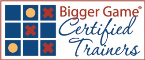Bigger Game Certified Trainers