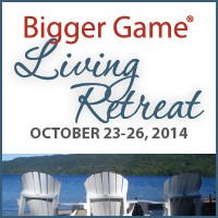 Bigger Game Living Retreat - Silver Bay, NY